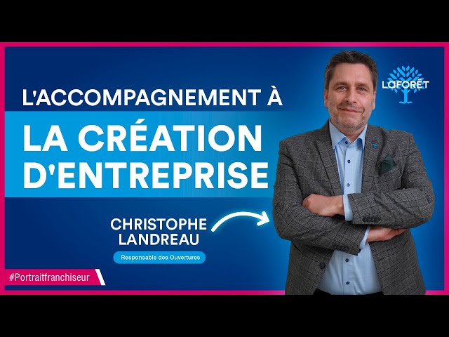 Laforêt accompagne ses franchisés dans la création de leur agence immobilière