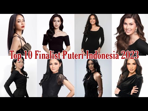 Top 10 Finalist Puteri Indonesia 2023 - For Miss Internasional Supranational Charm #Pageant #PI2023