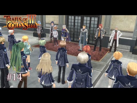 The First Train Ride - Trails of Cold Steel 3 Part 14 - No Commentary