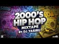 2000 S Hip Hop Mix Tape By DJ YASIRU