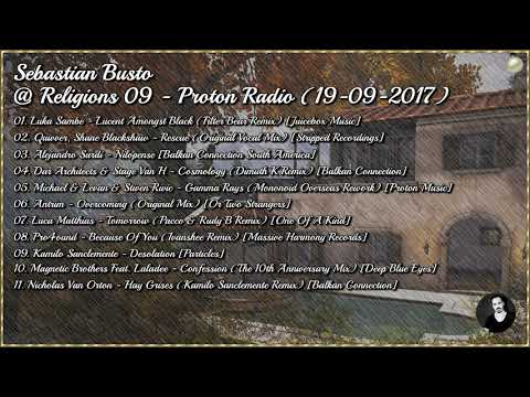 Sebastian Busto @ Religions 09 - Proton Radio (19-09-2017)