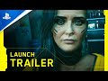 Cyberpunk 2077 | Launch Trailer | PS4