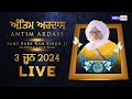 LIVE | Antim Ardas | Sant Baba Ram Singh Ji Ganduan Sahib Wale | 3 June 2024 | IsherTV