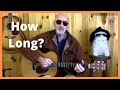How To Play How Long Blues by Leroy Carr ...