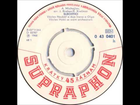 Václav Neckář & duo Irena a Olga - Šlechtici [1968 Vinyl Records 45rpm]