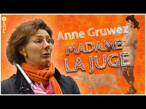 Anne Gruwez : Madame la Juge | Tout ça (ne nous rendra pas le Congo)