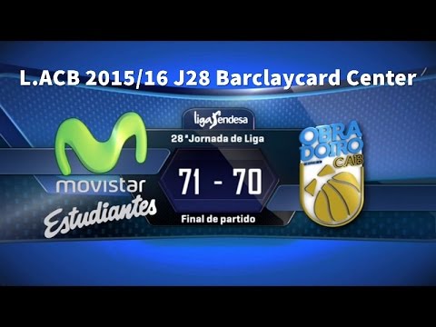 L.ACB 15/16 J28 Movistar ESTUDIANTES Vs RíoNatura_Monbús OBRADOIRO
