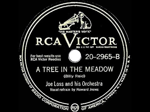 1948 Joe Loss Orch - A Tree In The Meadow (Howard Jones,  vocal)