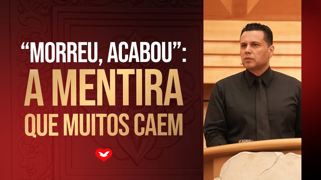 “MORREU, ACABOU”: A MENTIRA que muitos CAEM