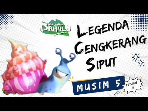 Pada Zaman Dahulu S05E11 - Legenda Cengkerang Siput