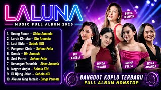 Download lagu laluna Music Full Album 2026 #lalunamusic mp3