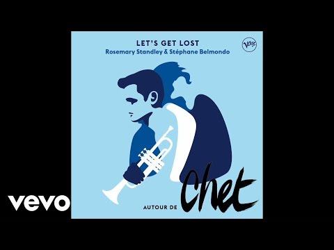 Rosemary Standley, Stephane Belmondo - Let's Get Lost