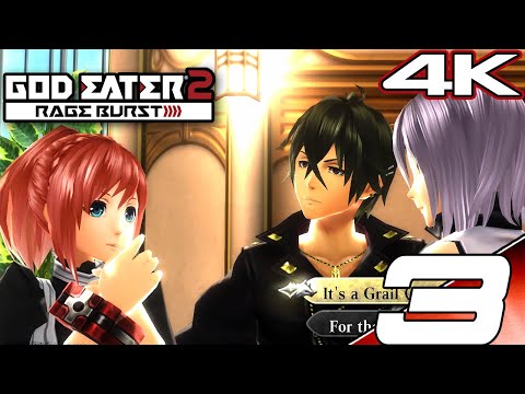 GOD EATER 2 RAGE BURST Gameplay Walkthrough Part 3 - Licca Ep/Gil's B. Power/Haru's Guide (4K 60FPS)