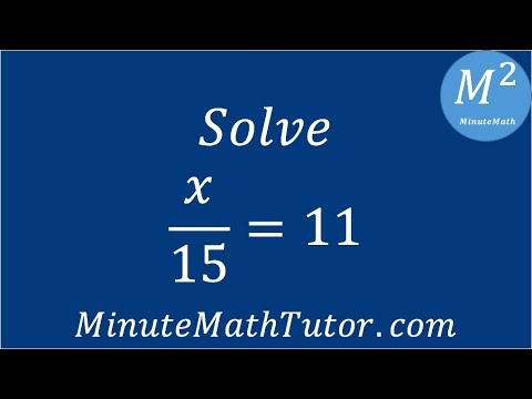 Solve x/15=11