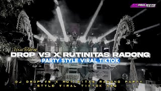 Download lagu DJ DROP V9 X RUTINITAS RADONG‼️VIRAL TIKTOK mp3 Download lagu DJ DROP V9 X RUTINITAS RADONG‼️VIRAL TIKTOK mp3
