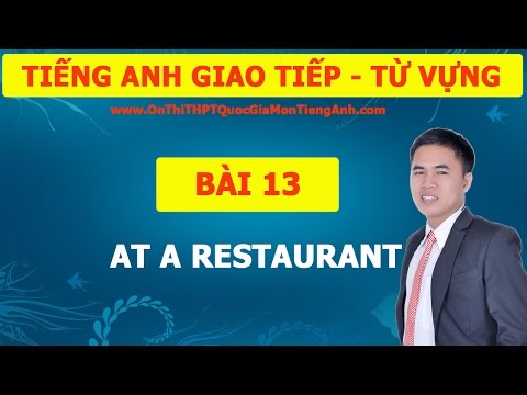 TIẾNG ANH GIAO TIÊP - TỪ VỰNG: EM UM RESTAURANTE