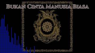 Download lagu (No Gitar) Bukan Cinta Manusia Biasa - Dewa 19 mp3
