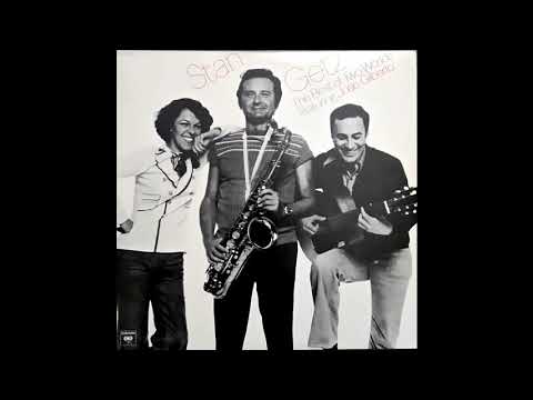 Stan Getz Featuring Joao Gilberto - Aguas De Março (Waters Of March)