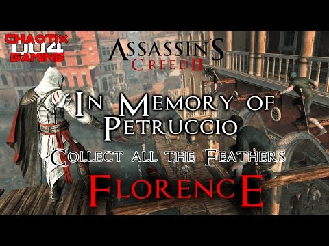 Assassin's Creed II: In Memory of Petruccio - FLORENCE (All FEATHERS) Trophy/Achievement Guide