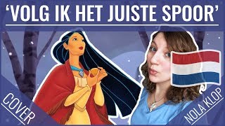 Where Do I Go From Here - Pocahontas II - Nola Klop Cover (Dutch)