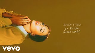 Lennon Stella - La Di Da // Hibell Remix // Official Audio