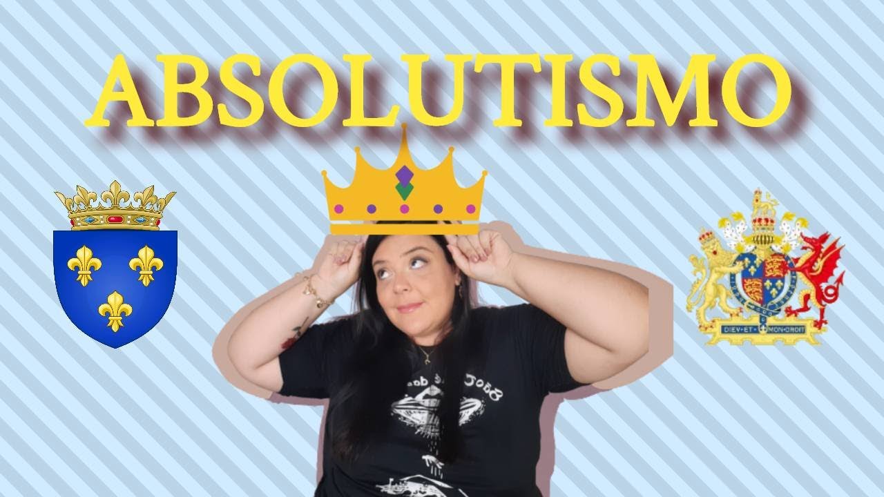 HISTÓRIA - ABSOLUTISMO INGLÊS E FRANCÊS