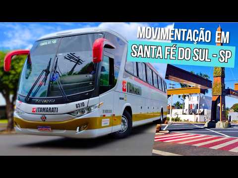 MOVIMENTAÇÃO em SANTA FÉ DO SUL SP - Lopesul, Itamarati e Coletivo