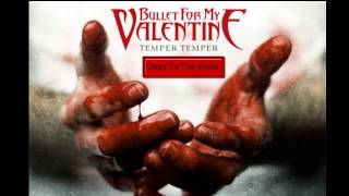 Bullet for my Valentine Dead To The World 320 Kbps