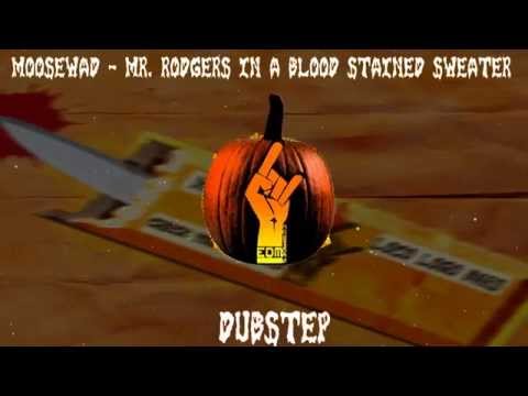Moosewad - Mr. Rodgers In A Blood Stained Sweater [EDMC Release]