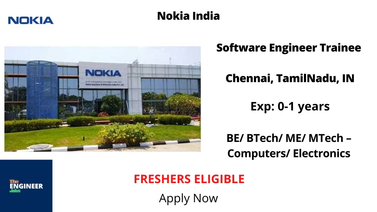 Nokia | Freshers | Software Engineer Trainee | BE/ BTech/ ME/ MTech Computers/ Electronics | Chennai