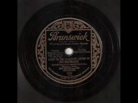 Ben Bernie & His Orchestra - Livin' in the Sunlight, Lovin' in the Moonlight (1930)