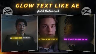 CapCut | Glow Text Like Ae Full Tutorial 🔥💀 | CapCut Tutorial