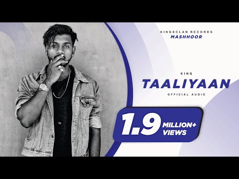 King - T A A L I Y A A N 👏 [official audio] | Re-Uploaded