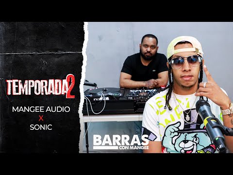 Mangee Audio x Sonic Bless - Temporada 2 Ep. 17 (Barras Con Mangee)