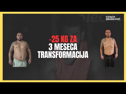 25 kilograma manje za 3 meseca! Neverovatna Transformacija