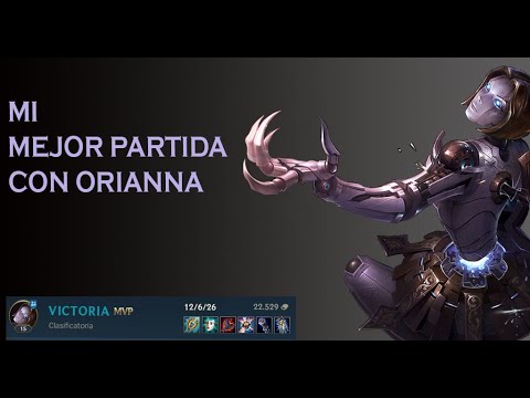 Mejor partida con  Orianna mid en League of Legends Wild RIft
