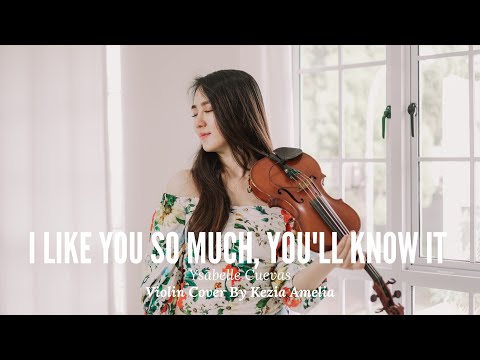 Kezia Amelia - I Like You So Much, You'll Know It