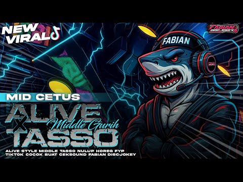 DJ ALIVE TJAP TASSO‼️STYLE CETUS CETUS TERBARU CLARITY‼️FABIAN DISCJOKEY VIRAL TIKTOK‼️