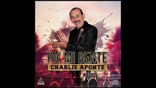 BESOS DE AZUCAR, LAGRIMAS DE SAL - CHARLIE APONTE