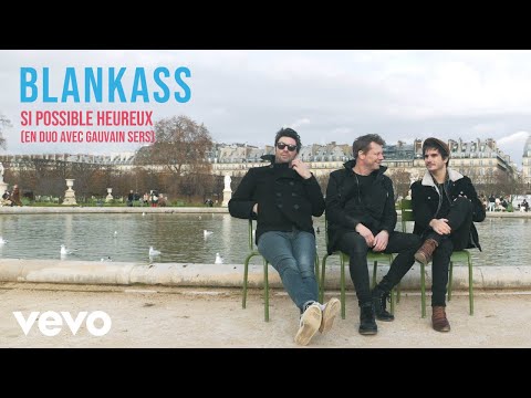 Blankass - Si possible heureux (en duo avec Gauvain Sers) [Clip officiel]