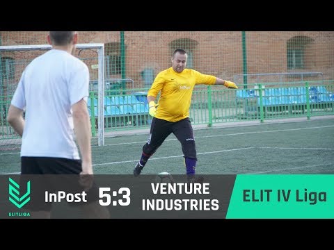 InPost 5:3 VENTURE INDUSTRIES - ELIT IV Liga [WIOSNA 2018]