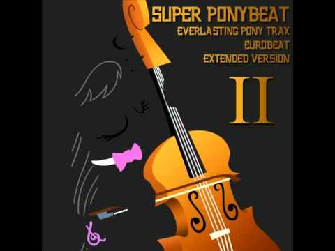Super Ponybeat - Bestest Friend (Italo Nostalgia Mix) by Eurobeat Brony