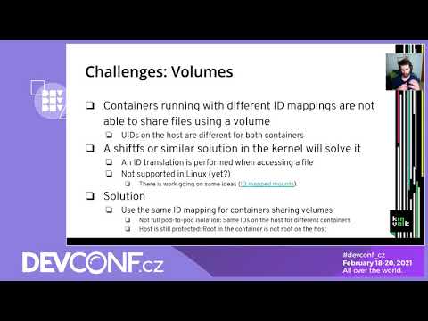 Making Kubernetes Safer with User Namespaces - DevConf.CZ 2021