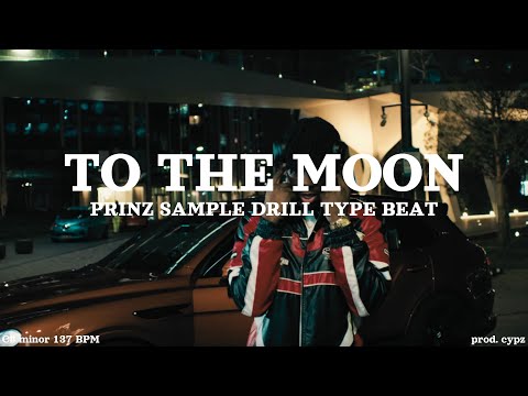 [FREE] Prinz x Tkandz x emotional Sample Drill Type Beat 2024 - "TO THE MOON"