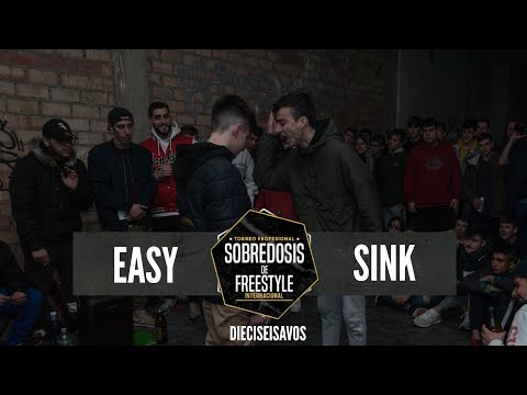 EASY vs SINK - 16avos #SOBREDOSISDEFREESTYLE