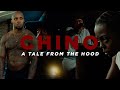 Chino - A Tale From The Hood | By RA