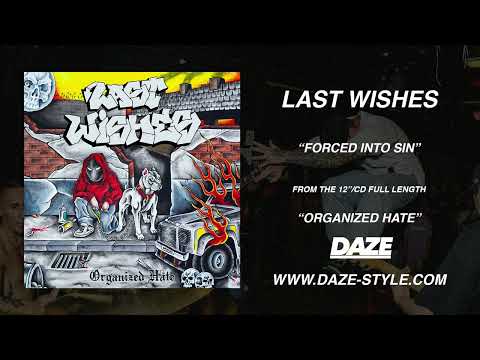 LAST WISHES - FORCED INTO SIN [WWW.DAZE-STYLE.COM]