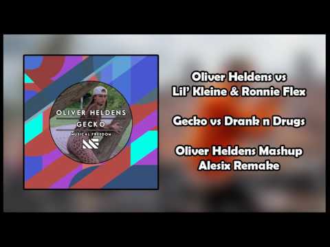 Gecko vs Drank & Drugs (Oliver Heldens Mashup) [Alesix Remake]