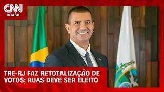 Vídeo: TRE-RJ retotaliza votos neste sábado (10) e deve confirmar vitória de Ruas | CNN AGORA