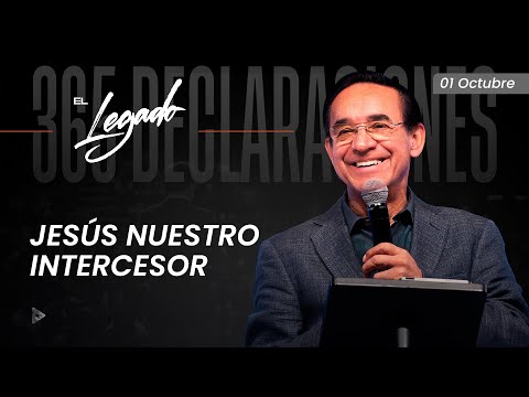 Declaración del día - Jesús nuestro intercesor - 01 Octubre 2025